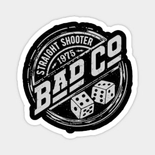 Bad Company - Straight Shooter Badge Magnet