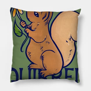 Squirrels just wanna have fun Pillow