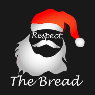 Respect The Beard Funny Santa Claus T-Shirt