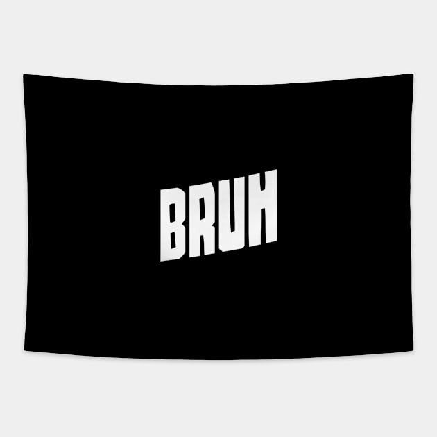 BRUH Tapestry by Zen Cosmos Official