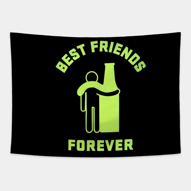 Best Friends forever: funny beer shirt for men, Men hugging beer botle Tapestry by TSHIRT PLACE