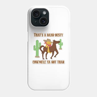 Dusty Cowmule Phone Case