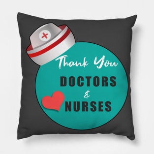 Thank You Doctors And Nurses Pillow