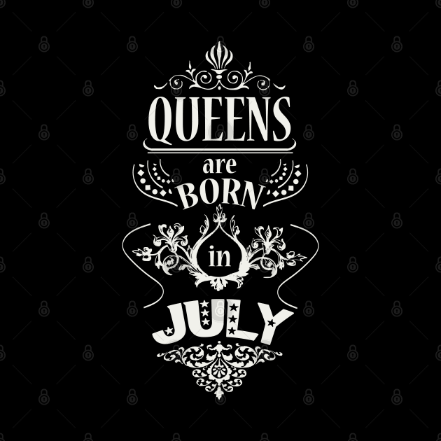 Queens are born in July by ArteriaMix