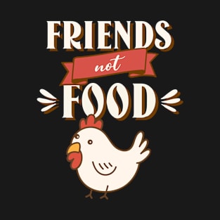 Friends Not Food Design T-Shirt