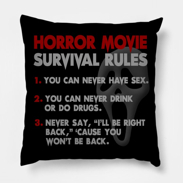 Horror Movie Rules Pillow by klance