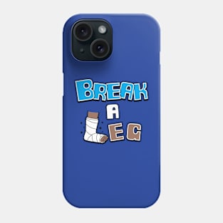 Break A Leg Funny Literal Advice Idiomatic Expression Meme Phone Case