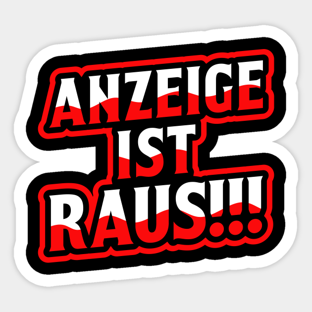 Alman Advertisement Raus Deutsch Funny Sayings Alman Sticker Teepublic