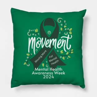 Movement Mental Health Awareness Week 2024 Men Women Kids Pillow