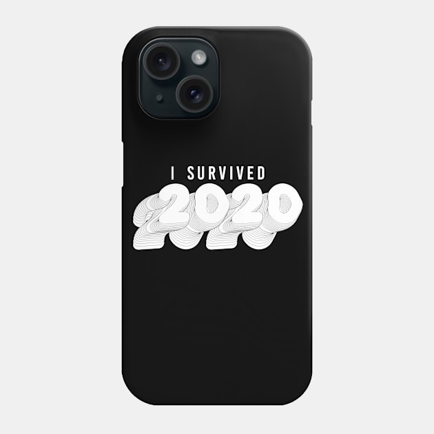 I SURVIVED 2020 Phone Case by Izakmugwe