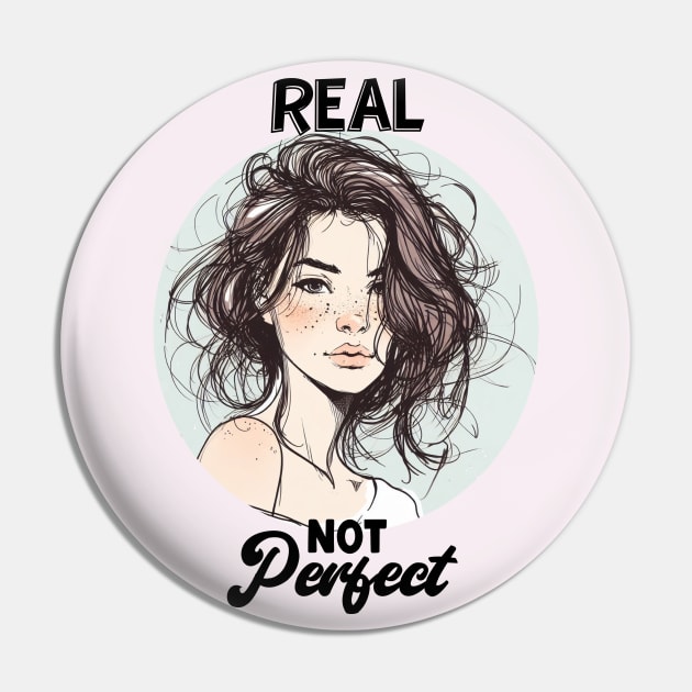 Real- Not Perfect Pin by BrightC