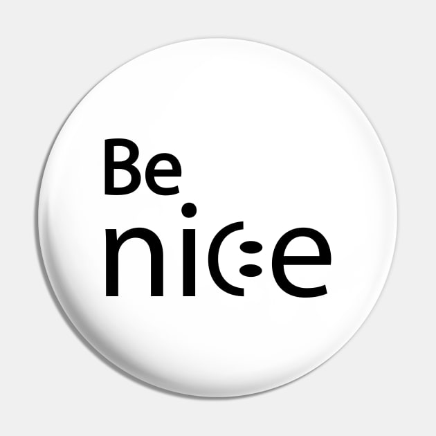 Be nice artistic typography design Pin by DinaShalash