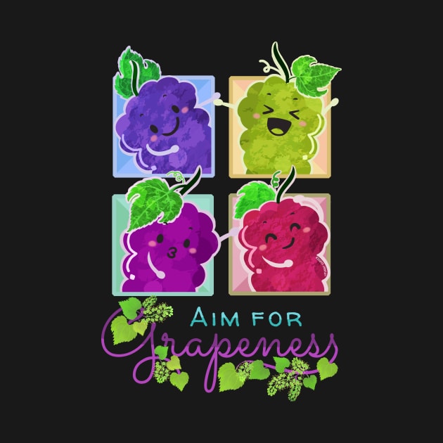 Aim for Grapeness - Punny Garden by punnygarden