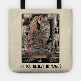 The Cat of The School of Wizardry - Do You Believe In Magic? - Black Outlined Version Tote