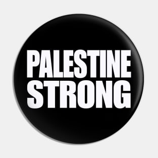 Palestine Strong - White - Front Pin