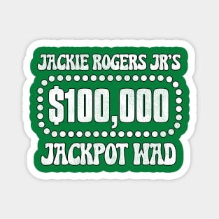 Jackie Rogers Jr's Jackpot Wad - Vintage SNL SCTV Magnet