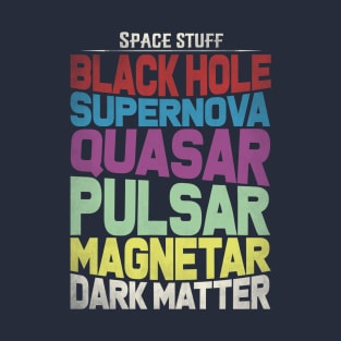 Space Stuff T-Shirt