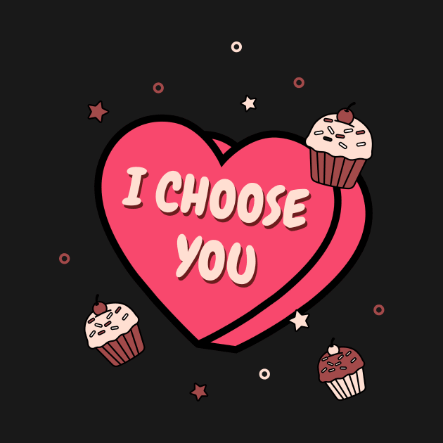 I Choose You| Valentines Day by EmmyCuteStore