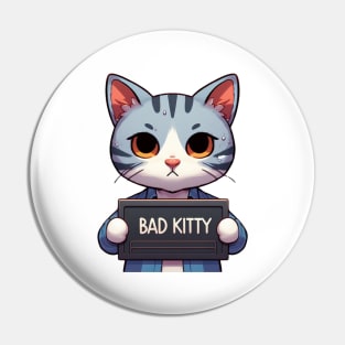 Bad Kitty Mugshot Drawing Pin