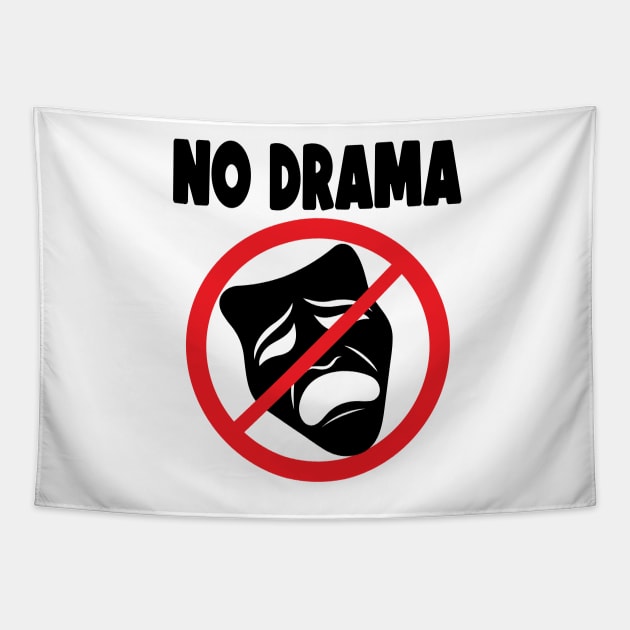 Copy of No Drama Tapestry by Daribo