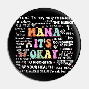 Retro Mama It's Okay, One Mental Health Breakdown, Mental Health Matters, Mothers Day Pin