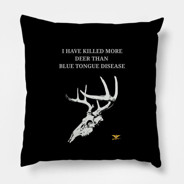 DEER HUNTER Pillow by disposable762