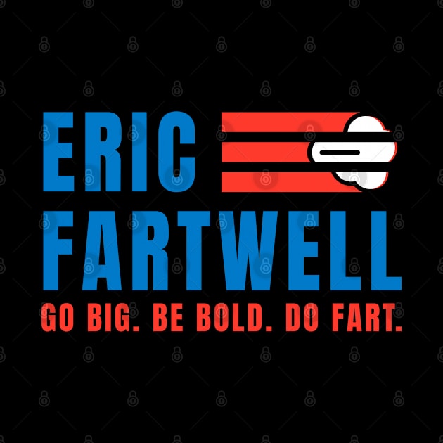 Eric Fartwell Congressman Fart Gate FartGate by sheepmerch