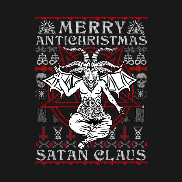 Satanic Merry Antichristmas - Satan Claus Ugly Sweater by biNutz