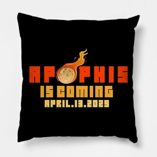 Apophis Asteroid is coming 99942 APRIL.13.2029 T-Shirt Pillow