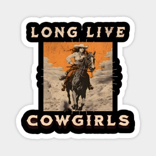 Long Live Howdy Rodeo Western Country Southern Cowgirls Magnet