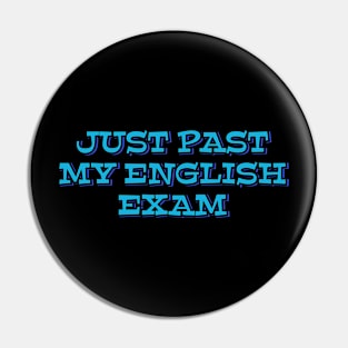 Just past my English exam Pin