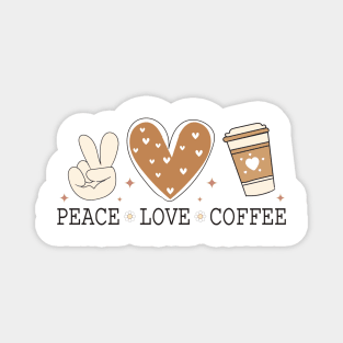 PEACE LOVE COFFEE Funny Coffee Quote Hilarious Sayings Humor Gift Magnet