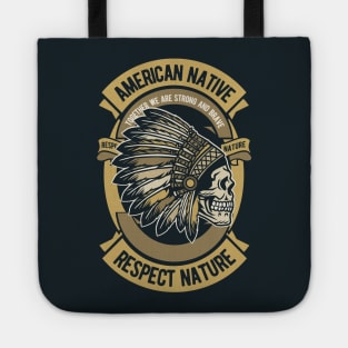 AMERICAN NATIVE - Together we are Strong & Brave Tote