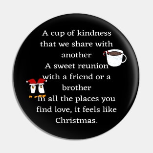 A cup of kindness Pin