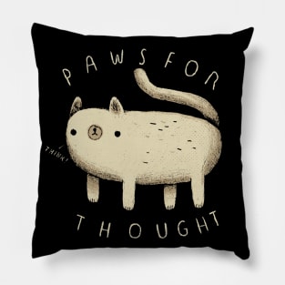 paws for thought Pillow