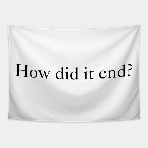 How did it end? Tapestry by virtuallies