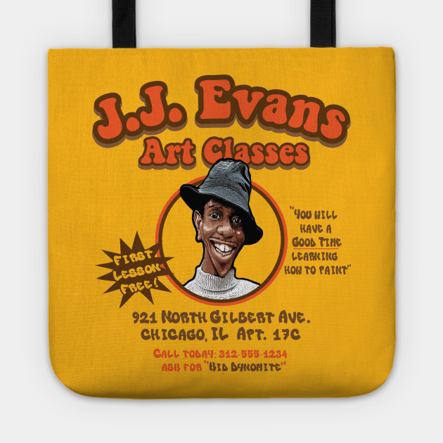 J J Evans Art Classes Good Times Tv Show Tote Teepublic