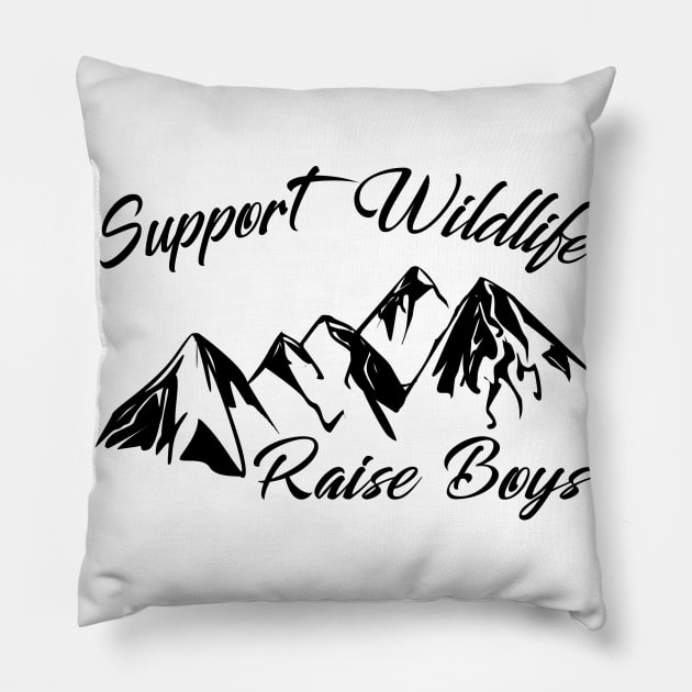 Support Wildlife Raise Boys Pillow by irenelopezz