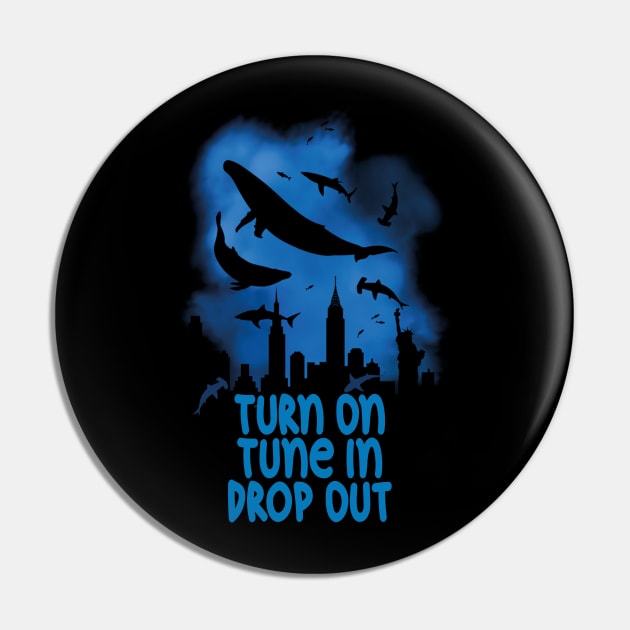 Turn On Tune In Drop Out Pin by Pretzelsee