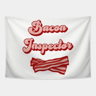 Funny Bacon Inspector Humor Tapestry