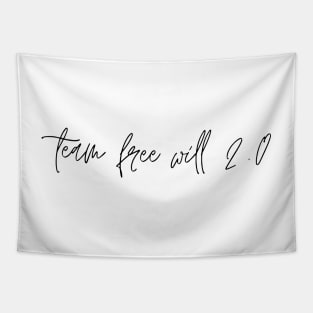 team free will 2.0 supernatural cute caption Tapestry