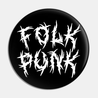 Folk Punk - Metal Style Pin