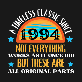 1994 Funny birthday saying A timeless classic since 1994 T-Shirt