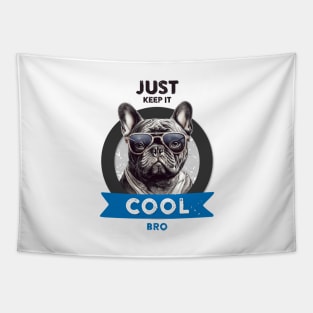 Just keep it cool, bro! Tapestry