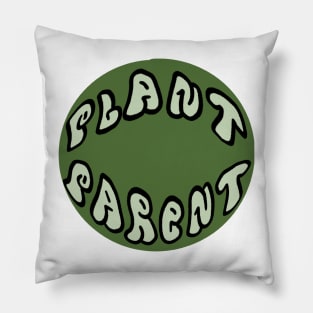 plant parent badge Pillow