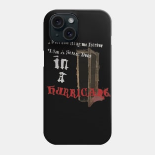 Rock Me Like A Hurricane Phone Case