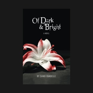 Of Dark & Bright Book Cover T-Shirt