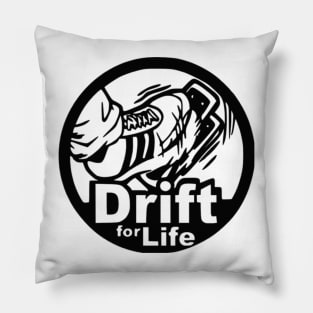 Drift For Life Pillow