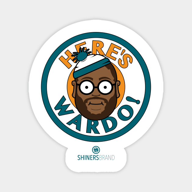 Here's Wardo! Magnet by shinersbrand