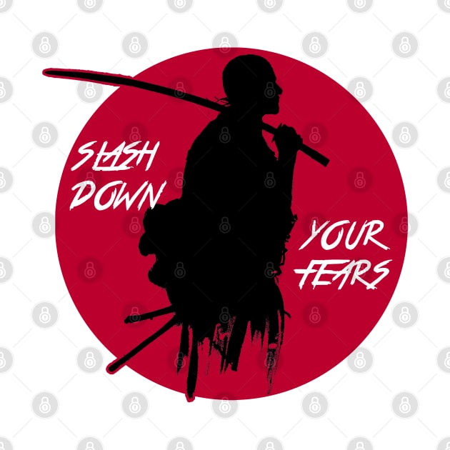 Slash Down Your Fears - Japanese Style Motivational Art by Cult WolfSpirit 